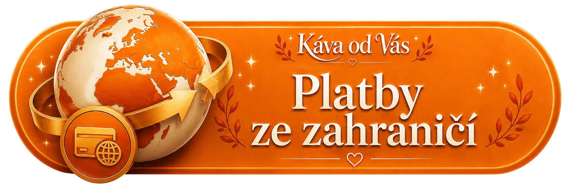 Káva od Vás – Platby ze zahraničí